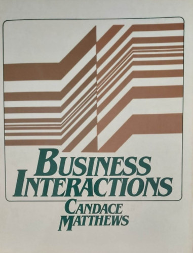 Candace Matthews - Business Interactions (�zleti angol - angol nyelv�)