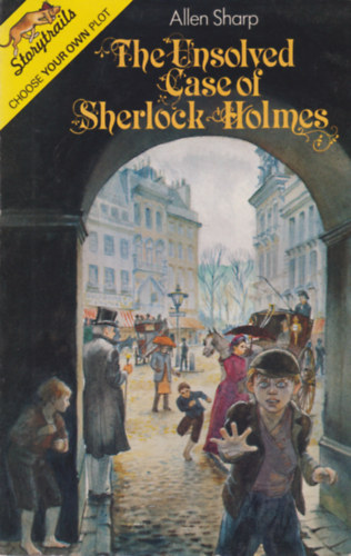Allan Sharp - The Unsolved Case Of Sherlock Holmes