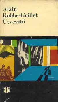 Alain Robbe-Grillet - �tveszt�