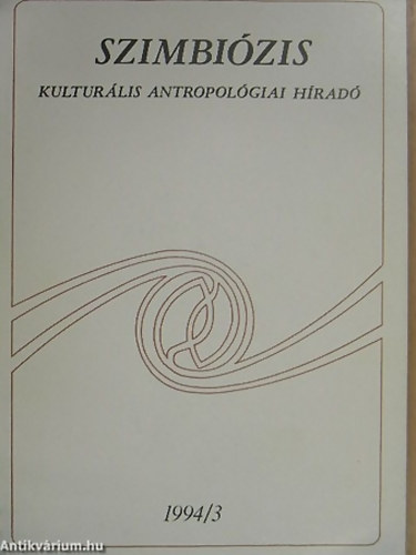 Bdis Krisztina Mtyus Lszl Bn Csilla - Szimbizis 1994/3. KULTURLIS ANTROPOLGIAI HRAD