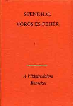 Stendhal - V�r�s �s feh�r I-II.