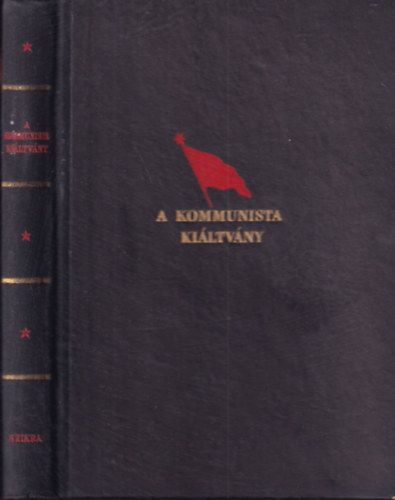 Karl Marx Friedrich Engels - Kommunista Ki�ltv�ny
