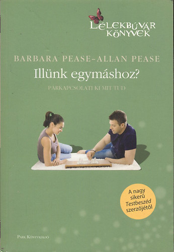 Barbara Pease Allan Pease - Ill�nk egym�shoz?