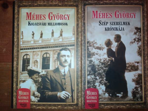 Mhes Gyrgy - 2DB MHES GYRGY KTET: 1. KOLOZSVRI MILLIOMOSOK 2. SZP SZERELMEK KRNIKJA