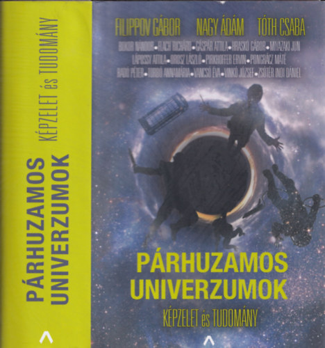 Nagy �d�m, T�th Csaba Filippov G�bor - P�rhuzamos univerzumok