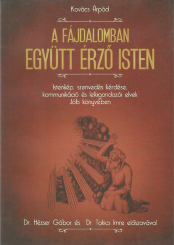 Kov�cs �rp�d - A f�jdalomban egy�tt �rz� Isten