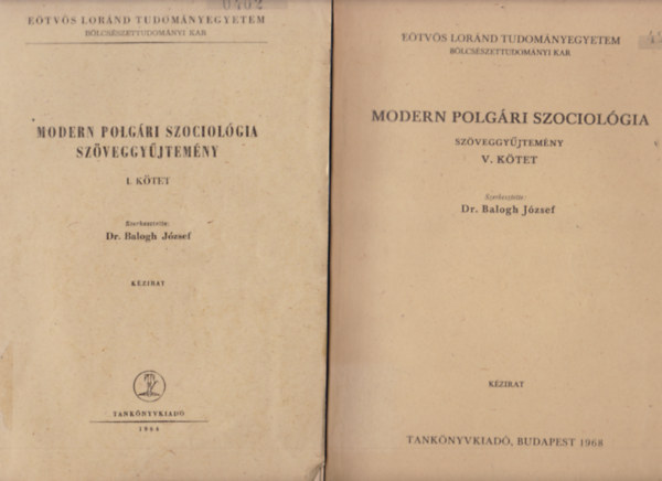 Dr. Balogh Jzsef  (szerk.) - Modern polgri szociolgia szveggyjtemny I-V. ktet