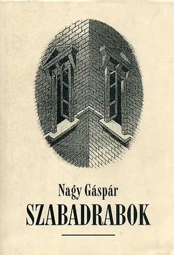 Nagy G�sp�r - Szabadrabok