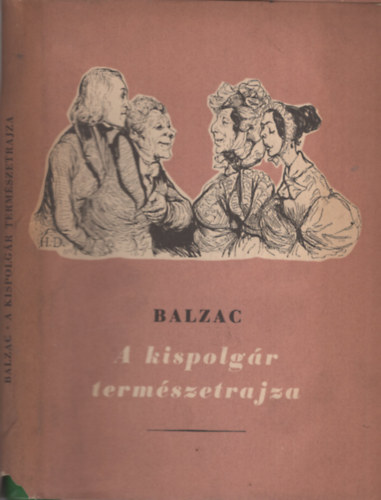 Balzac - A kispolg�r term�szetrajza
