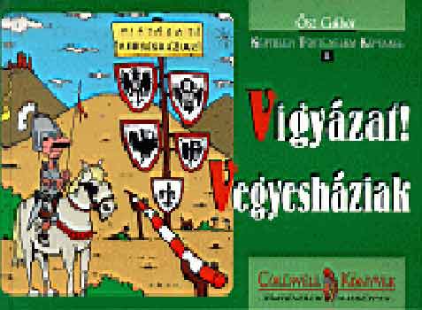 Ősz Gábor - Vigyázat! Vegyesháziak!