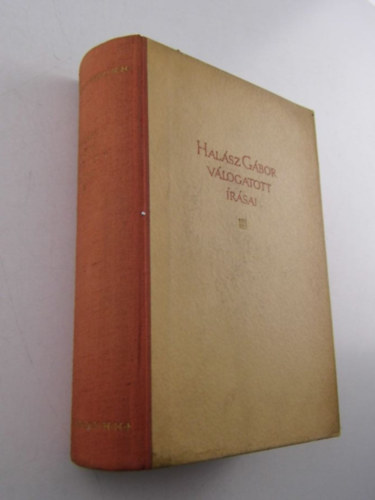 Halász Gábor - Halász Gábor válogatott írásai