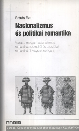 Petr�s �va - Nacionalizmus �s politikai romantika