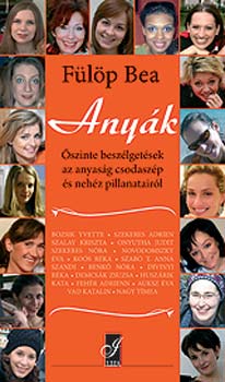 Fülöp Bea - Anyák