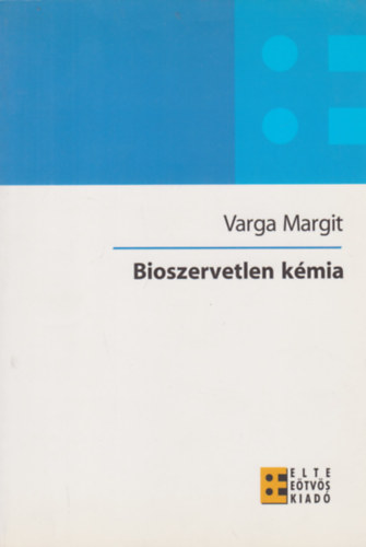 Varga Margit - Bioszervetlen kmia