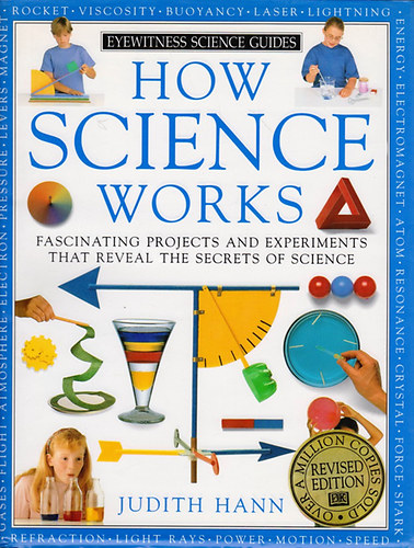 Judith Hann - How Science Works (Eyewitness Science Guides)