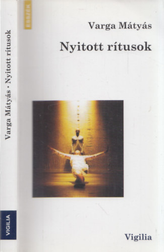 Varga Mátyás - Nyitott rítusok - Kortársunk-e a művészet?