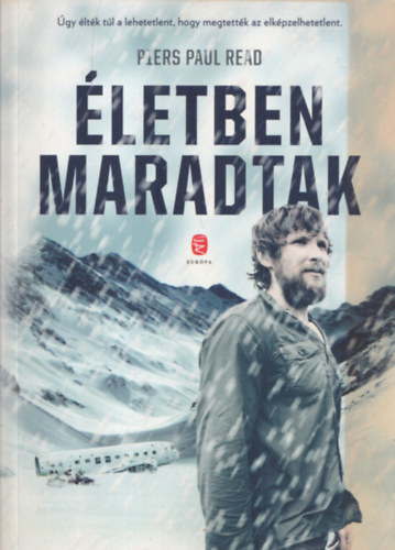 Piers Paul Read - letben maradtak - Dokumentumregny