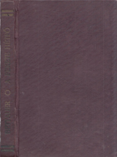 Hugo Bettauer - A fekete h�tf� (A b�n �tj�n)