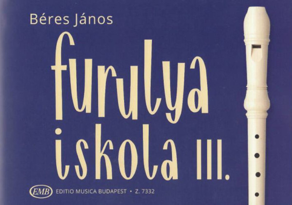B�res J�nos - Furulyaiskola III.