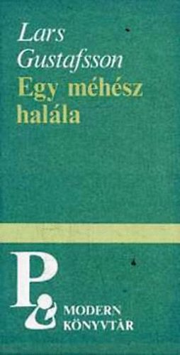 Lars Gustafsson - Egy mhsz halla