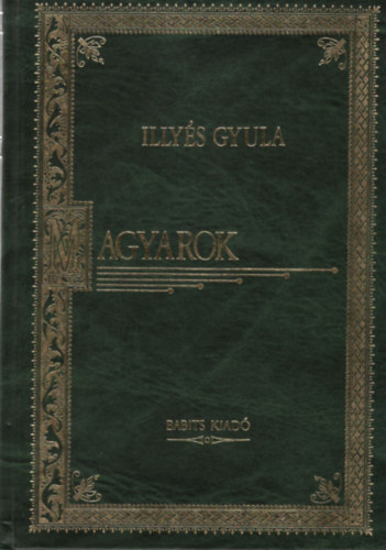 Illys Gyula - Magyarok (napljegyzetek)