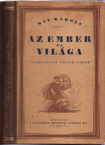 May Károly - Az ember és világa (I. kiadás)