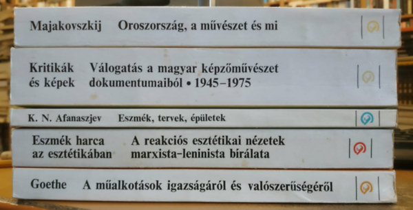 Afanaszjev, Nyikolajnyikolajevics, Goethe, Tóth Miklós Majakovszkij - 5 db Művészet és elmélet: A műalkotások igazságáról és valószerűségéről; Eszmék harca az esztétikában; Eszmék, tervek, épületek (Szovjet építészet, 1917-1932); Kritikák és képek 1945-1975; Oroszország, a művészet és mi
