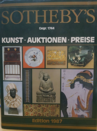 Sotheby's - Sotheby's Gegr. 1744 - Kunst, Auktionen, Preise - Edition 1987