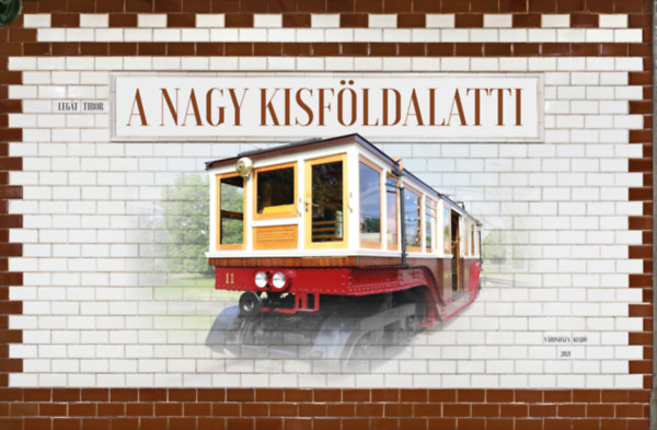 Legt Tibor - A nagy kisfldalatti