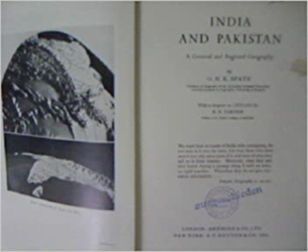 de O. H. K. Spate - India and Pakistan: A general and regional geography