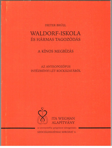 Dieter Brll - Waldorf-iskola s hrmas tagozds