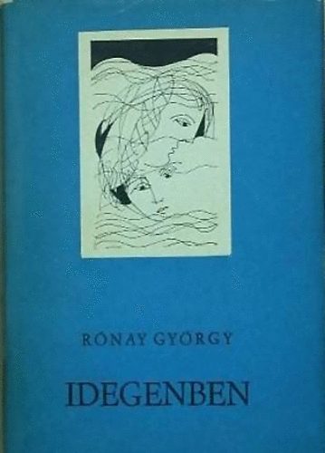 R�nay Gy�rgy - Idegenben