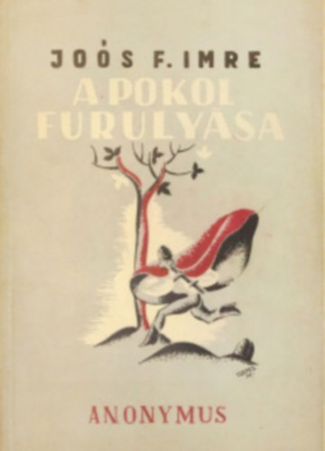 Sos F. Imre - A pokol furulysa