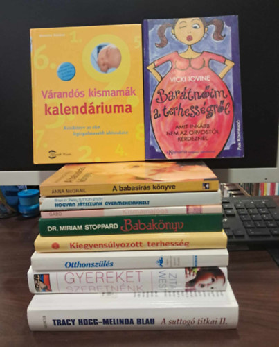 Vicki Iovine, Dr. Miriam Stoppard, Zita West, Tracy Hogg - Melinda Blau, Anna McGrail - 10 db-os kismama knyvcsomag: Kiegyenslyozott terhessg+Otthonszls+Bartnim a terhessgrl+A babasrs knyve+Hogyan jtsszunk gyermekeinkkel+Kismamajga+Babaknyv+Vrands kismamk kalendriuma+Gyereket szeretnnk+A suttog