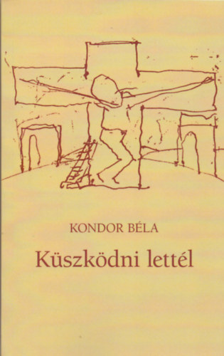 Kondor B�la - K�szk�dni lett�l