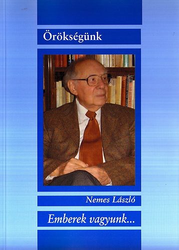 Nemes László - Emberek vagyunk...