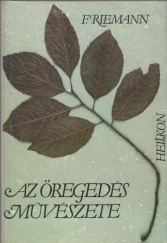 Fritz Riemann - Az regeds mvszete