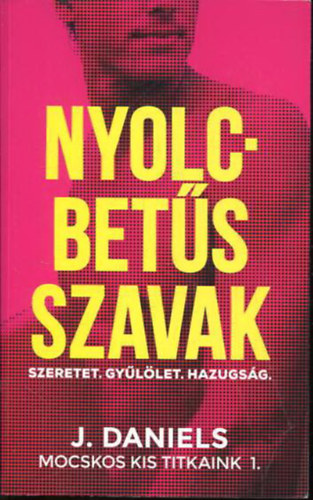 J. Daniels - Nyolcbets szavak