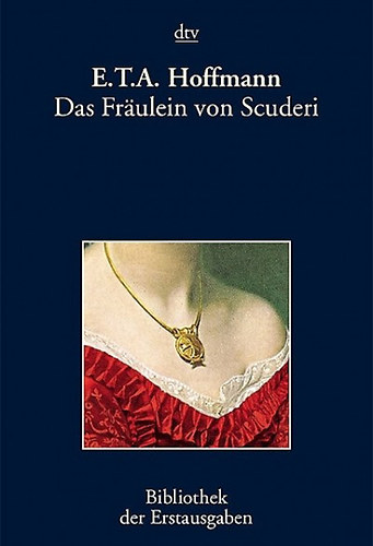 E. T. A. Hoffmann - Das frulein von Scuderi