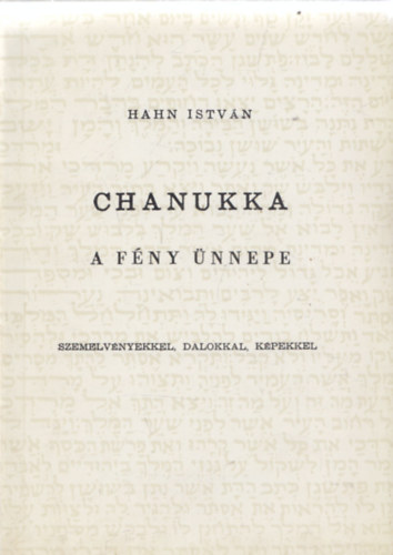 Hahn Istvn - Channuka - A fny nnepe