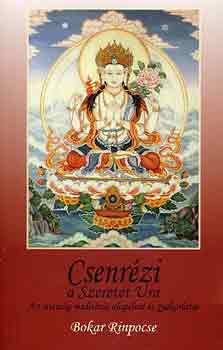 Rinpocse Bokar - Csenrézi a szeretet ura