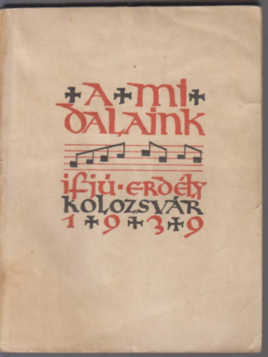 Ugrin Gábor - A mi dalaink