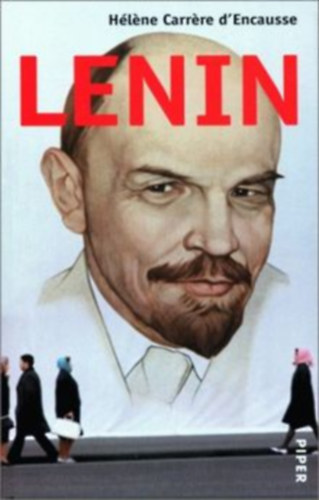 Helene Carrere D'Encausse - Lenin