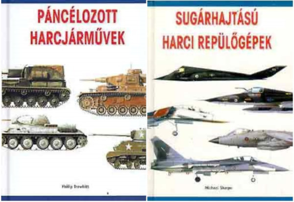 Philip Trewhitt Michael Sharpe - M�szaki haditechnika k�nyvcsomag