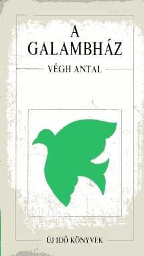 V�gh Antal - A galambh�z - elbesz�l�sek