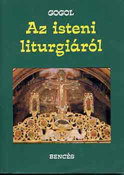 N. V. Gogol - Az isteni liturgi�r�l