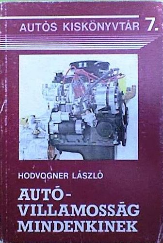 Hodvogner L�szl� - Aut�villamoss�g mindenkinek