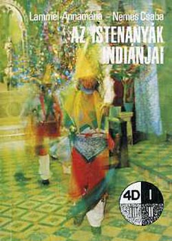 Lammel A.; Nemes Cs. - Az istenany�k indi�njai