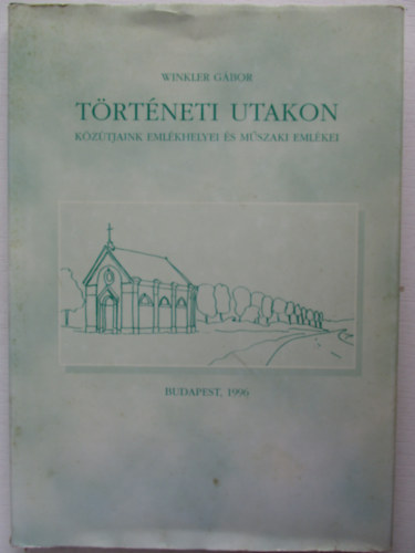 Trtneti utakon (kztjaink emlkhelyei s mszaki emlkei)