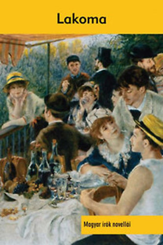 Noran Kiad� - Lakoma (Magyar �r�k novell�i)